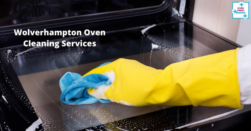 Wolverhampton Oven Cleaning Services